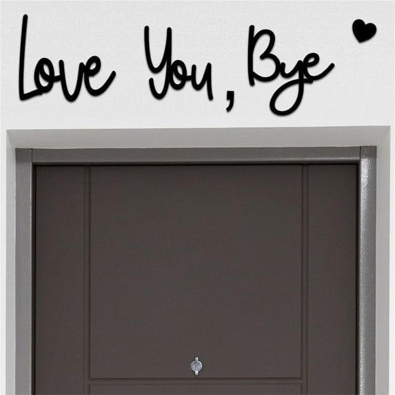 Love You Bye Sign Above Door, Bye Love You Wooden Script Sign Love You, a little sign to say i love you, Above Door Wall Decor, For Valentines Day Sign Say Love You