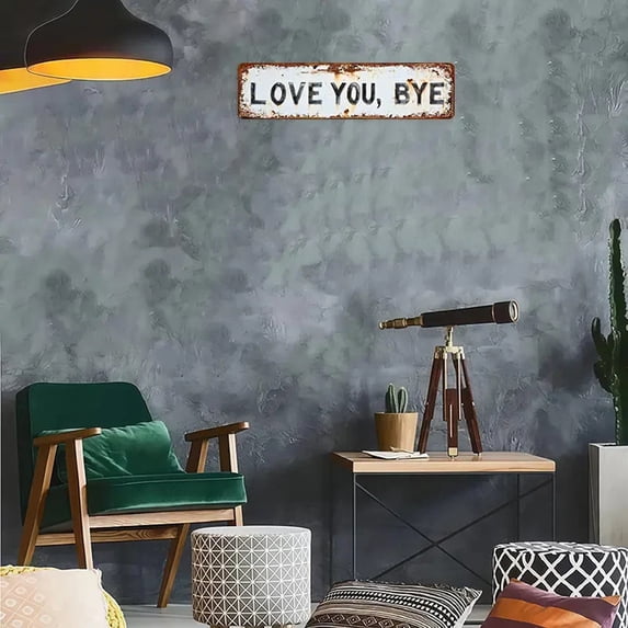 Love You, Bye – Vintage Metal Wall Sign, Metal Signs, Hallway Entryway Door Signs Decor, Love You Bye Sign Above Door, Farmhouse Style Hanging Plaque for Decoration Style 10