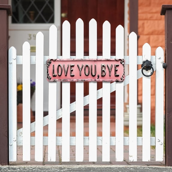 Love You, Bye – Vintage Metal Wall Sign, Metal Signs, Hallway Entryway Door Signs Decor, Love You Bye Sign Above Door, Farmhouse Style Hanging Plaque for Decoration Style 6