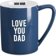 thumbnail image 1 of Pavilion Gift Company - Love You Dad - 18 oz Mug, 1 of 7