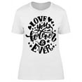 thumbnail image 1 of Love You Forever And Ever Stars T-Shirt Women -Image by Shutterstock, Female Medium, 1 of 2