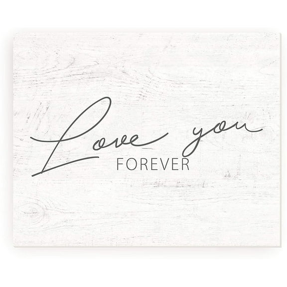 Love You Forever Rustic Wood Sign 12x15 (Unframed)