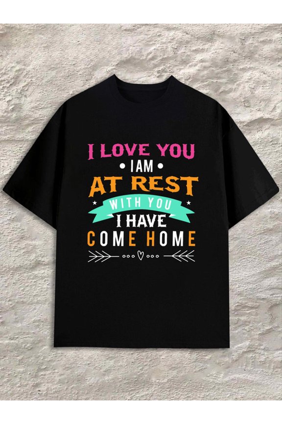 Love You Home for men black Everyday and weekend wear Classic Unisex Shirt Printed tshirts Trendy Unisex Shirt Graphic tshirts Fashion Unisex Shirt Graphic Tee tshirts