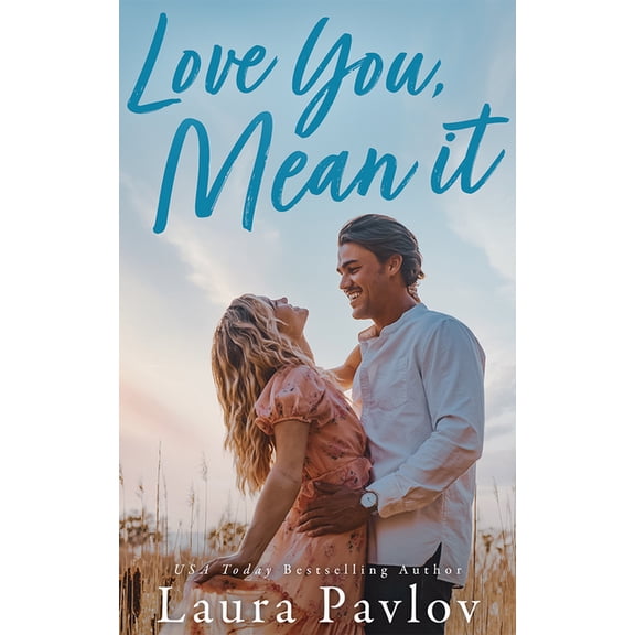 Blushing Love You, Mean It, (Paperback)