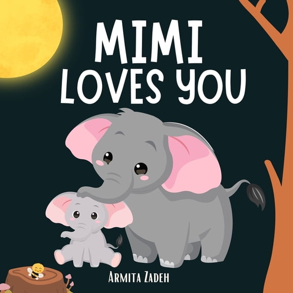 Love You Mimi Loves You: The Bond and Love Between a Grandmother and Her Grandchild, (Paperback)