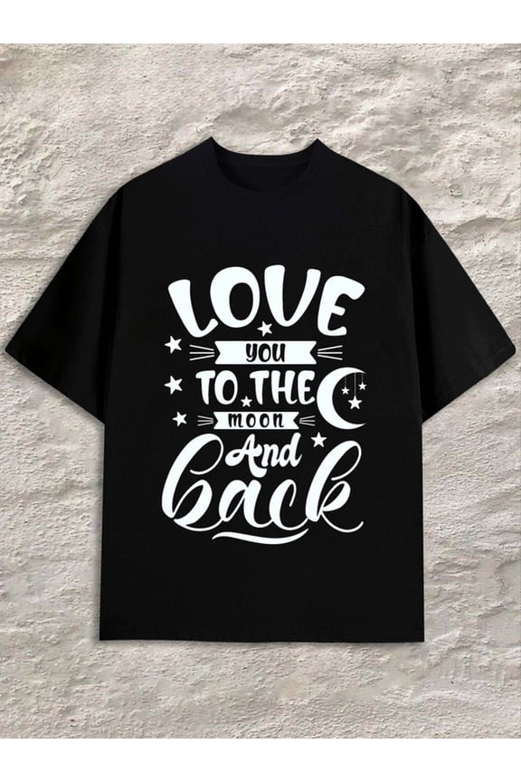 Love You Moon Back men's black Spring and summer clothing Fashion Unisex Shirt Crewneck tshirts Unique Design Unisex Shirt Short Sleeve tshirts Original Unisex Shirt Cotton tshirts
