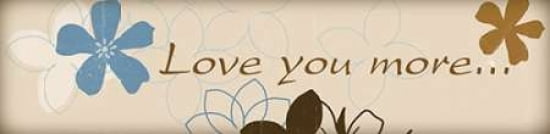 Love You More Canvas Art - Anna Quach (8 x 24)