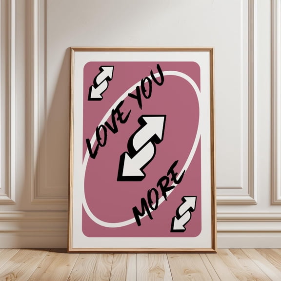 Love You More Dark Pink Playing Card Reverse Card Art, Unframed Canvas Size 12x18