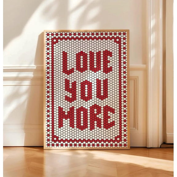Love You More Mosaic Poster, Red Typography Wall Art