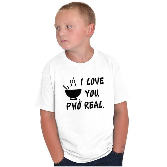 Love You Pho Real Vietnamese Food Crewneck T Shirts Boy Girl Teen Brisco Brands X