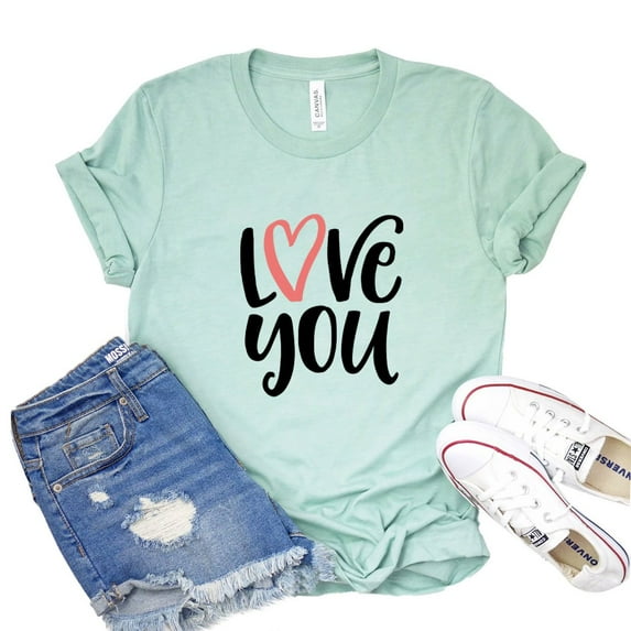 Love You T-shirt Be Mine Shirts Valentines Day Shirt Romance Top Inspiring Tshirt Positive Quote Gift Women's Soulmate Tee