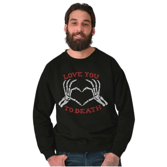 Love You To Death Heart Skeleton Unisex Plus Fleece Graphic Sweatshirt Brisco Brands 2X