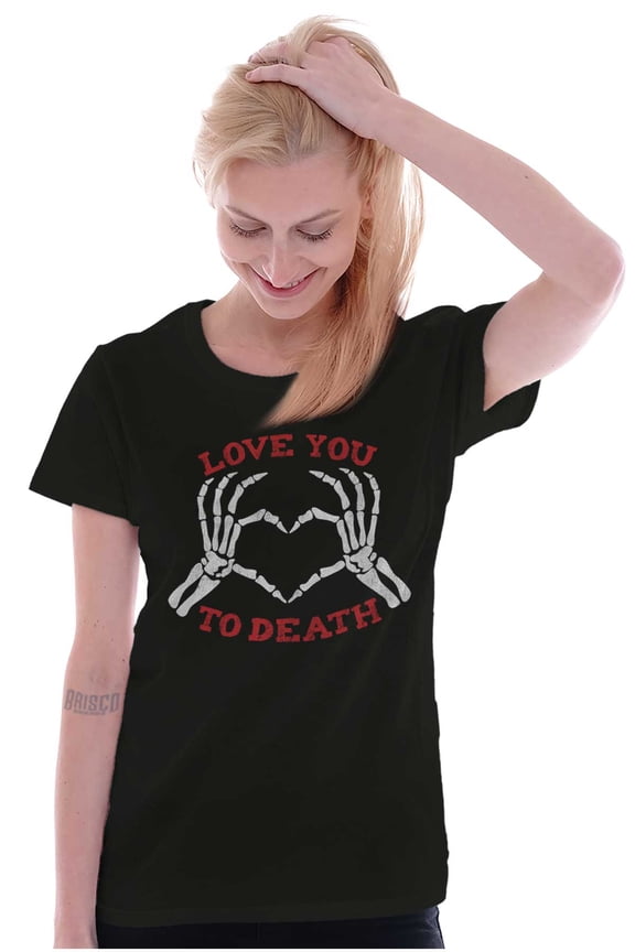 Love You To Death Heart Skeleton Womens Fitted Plus Size Graphic Tee Brisco Brands 2X