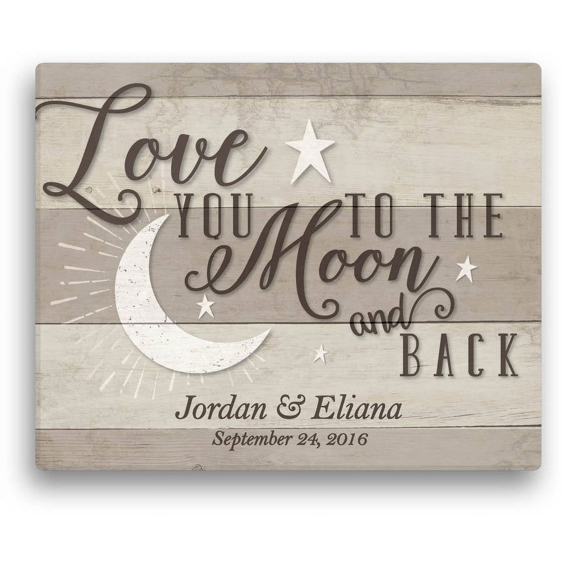 Love You To The Moon And Back Personalized 11" x 14" or 16" x 20" Canvas