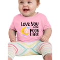 thumbnail image 1 of Love You To The Moon And Back. T-Shirt Infant -Smartprints Designs,  6 Months, 1 of 4