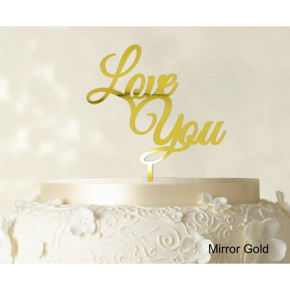 """Love You"" Wedding Cake Topper Mirror Gold Cake Topper Color Option Available 6""-7"" Inches Wide"