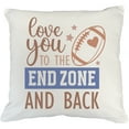thumbnail image 1 of Love You to the End Zone and Back Quote, Football Art Merch Gift, White Pillow Case 20X20 IN, 1 of 1