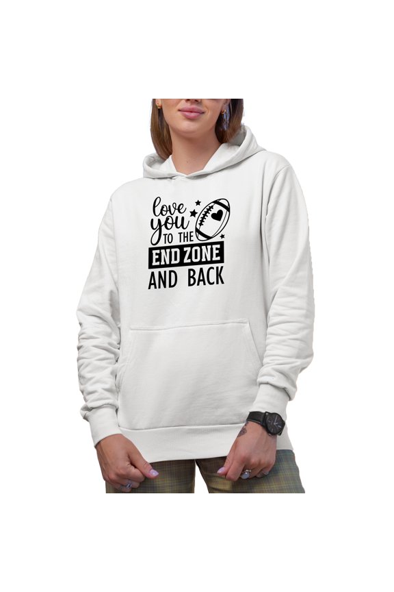 Love You to the End Zone and Back Quote, Football Season Art Merch Gift, White Hooded Sweatshirt or Hoodie, Medium