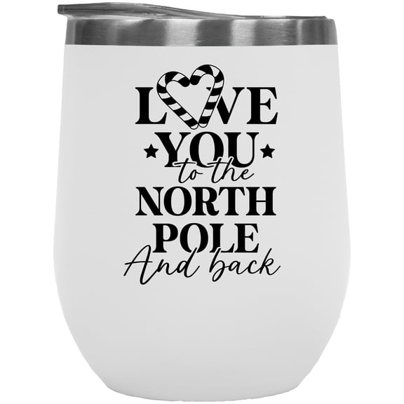 Love You to the North Pole and Back with Candy Cane Heart Art, Christmas Merch Gift, White 12oz Wine Tumbler