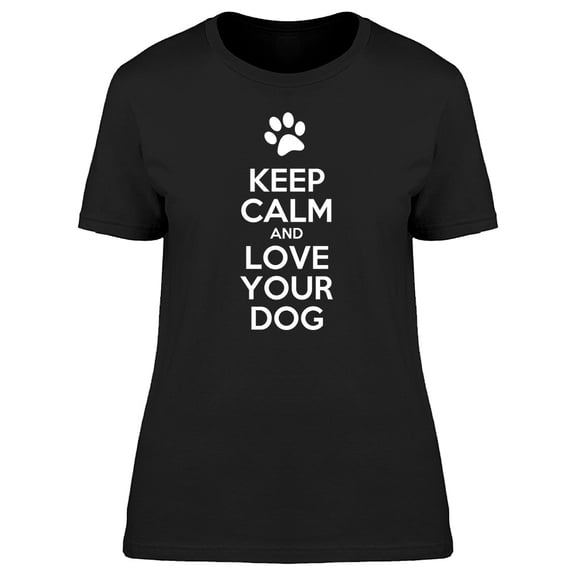 Love Your Dog T-Shirt Men -Image by Shutterstock, Male XX-Large