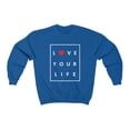 thumbnail image 1 of Love Your Life Women's Sweatshirt - (multiple colors available), 1 of 1
