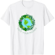 Love Your Mother Earth and Flowers Shirt Cute Earth Day Gift