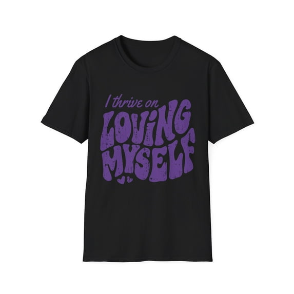 Love Your Self Men Women Novelty Inspirational Tshirt