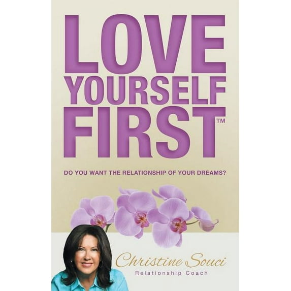Love Yourself First, (Paperback)