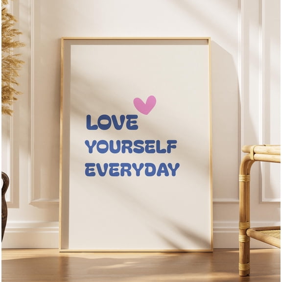 Love Yourself Poster, Chic Self Care Print, Positive Affirmation Quote Wall Art Home Decor #1819, 12x18 UNFRAMED