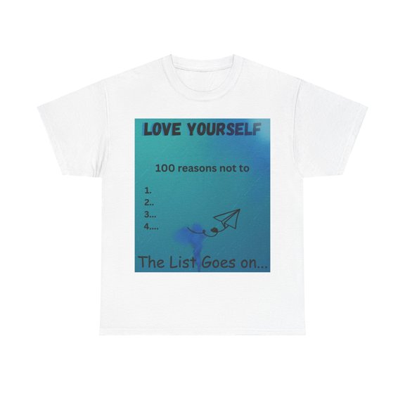 Love Yourself Unisex T