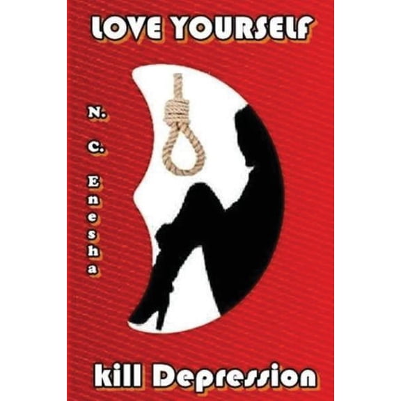 Love Yourself: kill depression (Paperback)