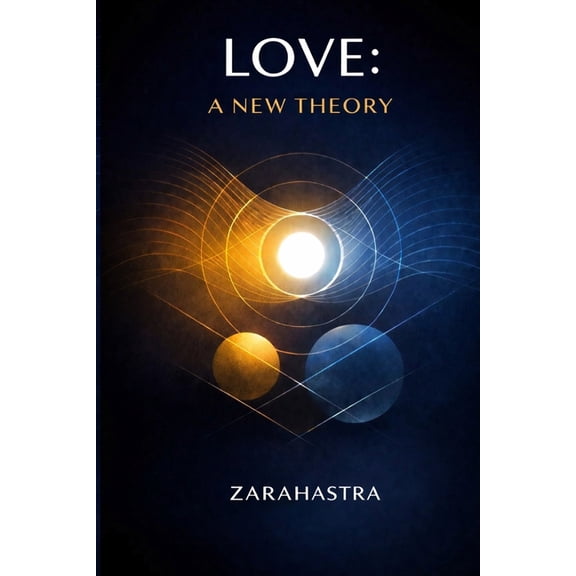 Love: a new theory, (Paperback)