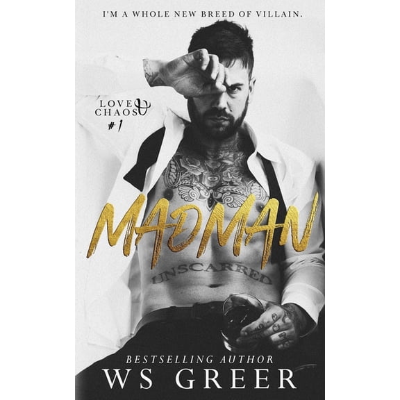 Love & Chaos Madman (Love & Chaos #1), Book 1, (Paperback)