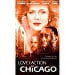 Love and Action in Chicago