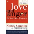 thumbnail image 1 of Love and Anger: The Parental Dilemma, (Paperback), 1 of 1