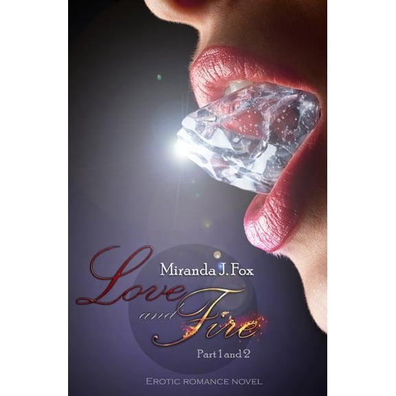 Love and Fire - Collection (1 and 2)
