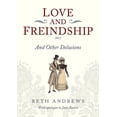 thumbnail image 1 of Love and Freindship (Sic) : And Other Delusions (Hardcover), 1 of 1