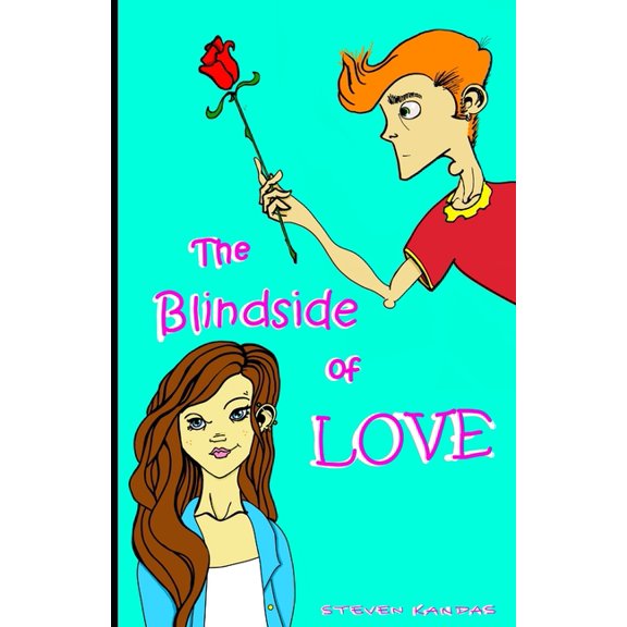 Love and Happiness The Blind Side of Love: Love and Happiness, Book 2, (Paperback)
