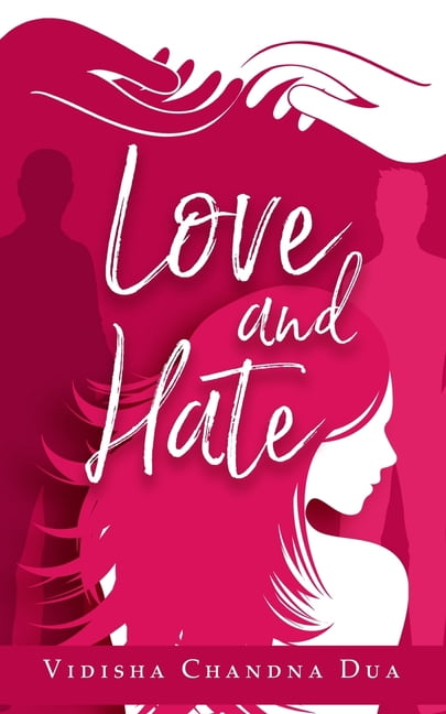 Love and Hate (Paperback)