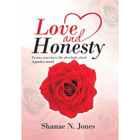 Love and Honesty : Twenty Years Later, Life After High School