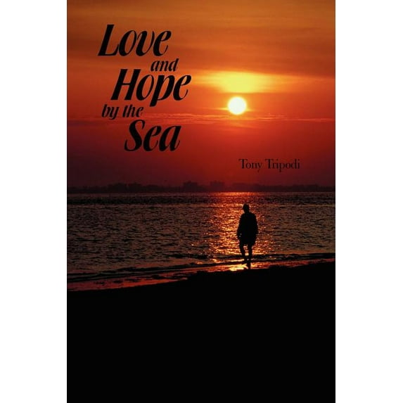 Love and Hope by the Sea