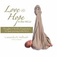 thumbnail image 1 of Pre-Owned Love and Hope in the NICU (Hardcover) 0615632416 9780615632414, 1 of 1