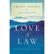Love and Law : The Unpublished Teachings (Paperback)