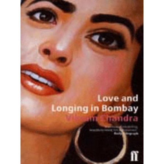 Pre-Owned Love and Longing in Bombay (Paperback) 0571192084 9780571192083