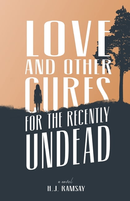 Love and Other Cures for the Recently Undead, (Paperback)