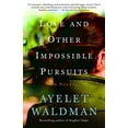thumbnail image 1 of Pre-Owned Love and Other Impossible Pursuits (Paperback) 1400095131 9781400095131, 1 of 1