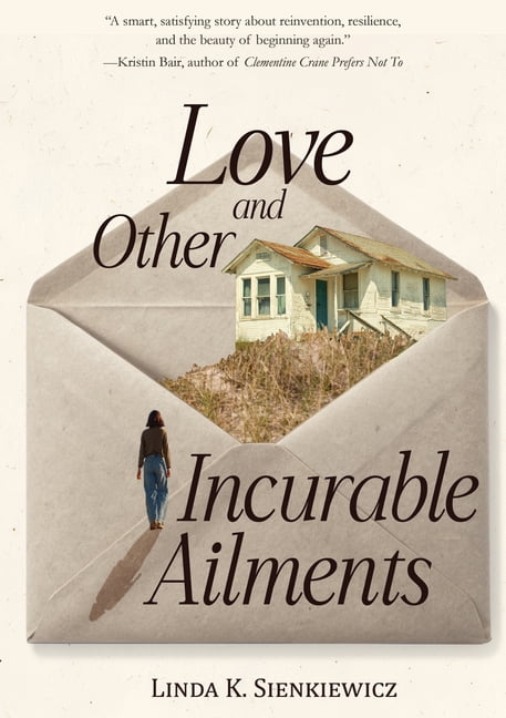 Love and Other Incurable Ailments, (Paperback)