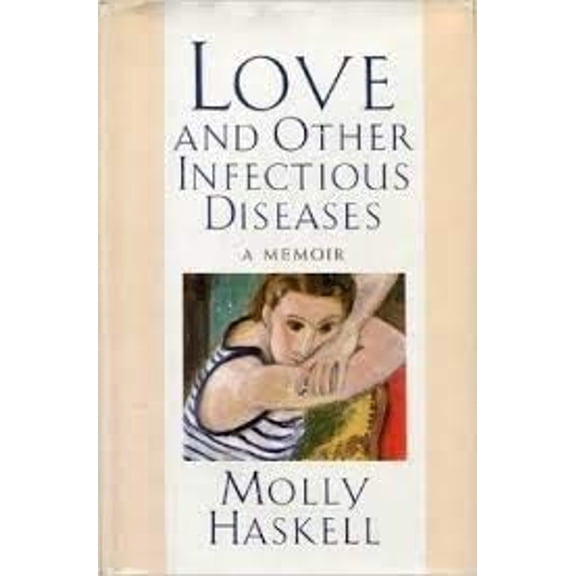 Pre-Owned Love and Other Infectious Diseases : A Memoir (Paperback) 9780806513263
