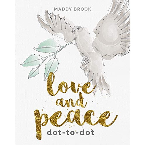 Pre-Owned Love and Peace Dot-To-Dot (Paperback) 1784282545 9781784282547