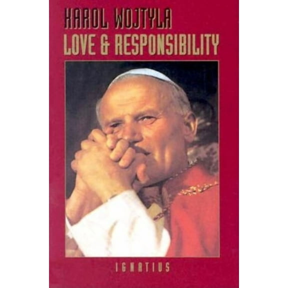 Love and Responsibility, (Paperback)